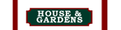 House and Gardens